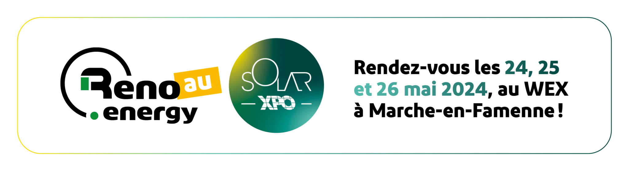 Reno.energy sera présent au Solar Xpo les 24, 25 et 26 mai à Marche-en-Famenne